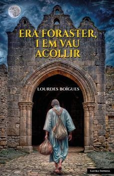ERA FORASTER,I EM VAU ACOLLIR | 9788412908817 | BOÏGUES,LOURDES | Libreria Geli - Librería Online de Girona - Comprar libros en catalán y castellano