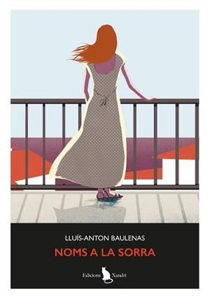 NOMS A LA SORRA | 9788412750096 | ANTON BAULENAS, LLUÍS | Llibreria Geli - Llibreria Online de Girona - Comprar llibres en català i castellà