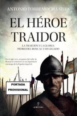 EL HÉROE TRAIDOR | 9788410520615 | TORREMOCHA SILVA,ANTONIO | Libreria Geli - Librería Online de Girona - Comprar libros en catalán y castellano