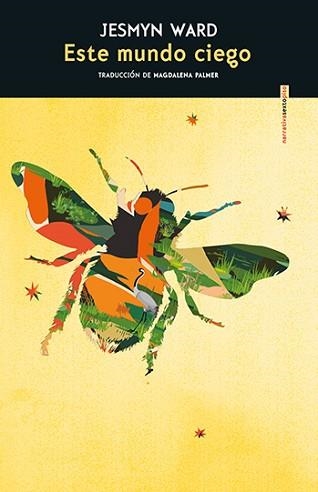 ESTE MUNDO CIEGO | 9788410249295 | WARD, JESMYN | Libreria Geli - Librería Online de Girona - Comprar libros en catalán y castellano