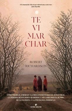 TE VI MARCHAR | 9788419158833 | RICHARDSON, ROBERT | Libreria Geli - Librería Online de Girona - Comprar libros en catalán y castellano