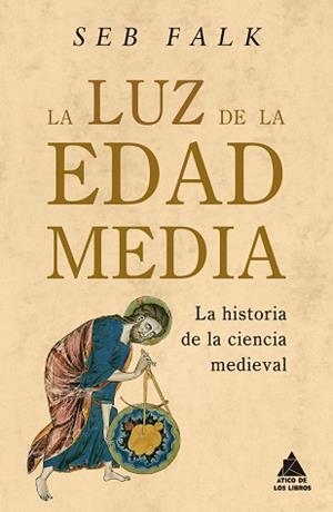 LA LUZ DE LA EDAD MEDIA | 9788419703620 | FALK, SEB | Llibreria Geli - Llibreria Online de Girona - Comprar llibres en català i castellà