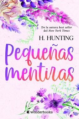 PEQUEÑAS MENTIRAS | 9788418509810 | HUNTING, H. | Libreria Geli - Librería Online de Girona - Comprar libros en catalán y castellano