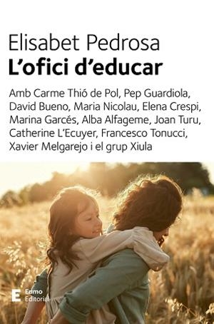 L'OFICI D'EDUCAR | 9788497668439 | PEDROSA DOMÈNECH, ELISABET | Llibreria Geli - Llibreria Online de Girona - Comprar llibres en català i castellà
