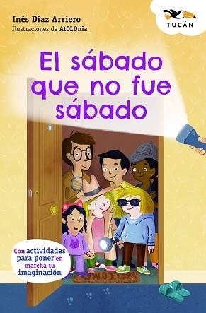 EL SÁBADO QUE NO FUE SÁBADO | 9788468370088 | DÍAZ ARRIERO, INÉS | Libreria Geli - Librería Online de Girona - Comprar libros en catalán y castellano