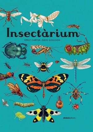 INSECTÀRIUM | 9788418696404 | GOULSON, DAVE | Libreria Geli - Librería Online de Girona - Comprar libros en catalán y castellano