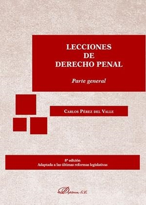 LECCIONES DE DERECHO PENAL.PARTE GENERAL(8ª EDICIÓN 2024) | 9788410706187 | PÉREZ DEL VALLE, CARLOS | Libreria Geli - Librería Online de Girona - Comprar libros en catalán y castellano