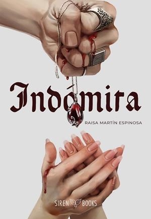 INDÓMITA | 9788412854558 | MARTÍN ESPINOSA, RAISA | Libreria Geli - Librería Online de Girona - Comprar libros en catalán y castellano