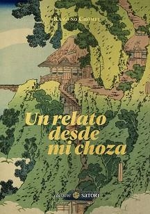 UN RELATO DESDE MI CHOZA | 9788419035806 | CHOMEI,KAMO NO | Libreria Geli - Librería Online de Girona - Comprar libros en catalán y castellano