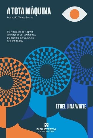 A TOTA MÀQUINA | 9788419627452 | WHITE,ETHEL LINA | Libreria Geli - Librería Online de Girona - Comprar libros en catalán y castellano
