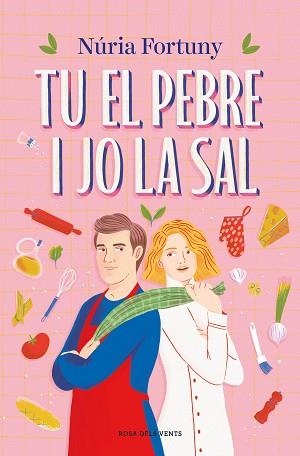 TU EL PEBRE I JO LA SAL | 9788419756381 | FORTUNY, NÚRIA | Libreria Geli - Librería Online de Girona - Comprar libros en catalán y castellano
