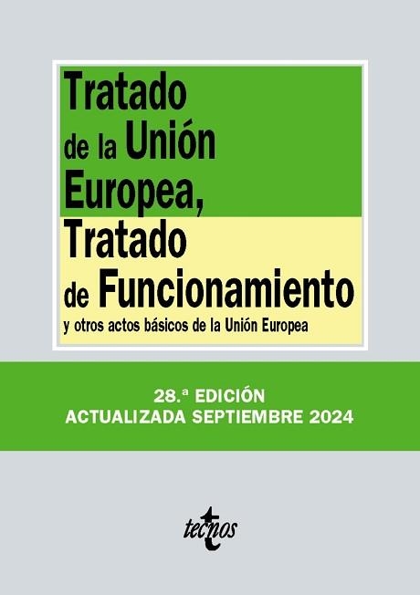 TRATADO DE LA UNIÓN EUROPEA,TRATADO DE FUNCIONAMIENTO(28ª EDICIÓN 2024) | 9788430990887 | Libreria Geli - Librería Online de Girona - Comprar libros en catalán y castellano
