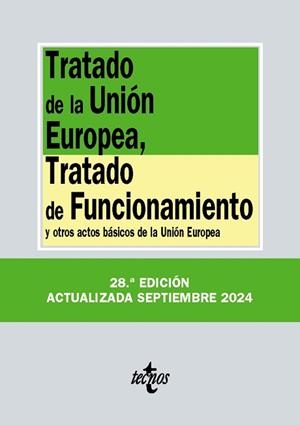 TRATADO DE LA UNIÓN EUROPEA,TRATADO DE FUNCIONAMIENTO(28ª EDICIÓN 2024) | 9788430990887 | Llibreria Geli - Llibreria Online de Girona - Comprar llibres en català i castellà