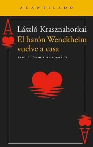 EL BARÓN WENCKHEIM VUELVE A CASA | 9788419958204 | KRASZNAHORKAI, LÁSZLÓ | Libreria Geli - Librería Online de Girona - Comprar libros en catalán y castellano