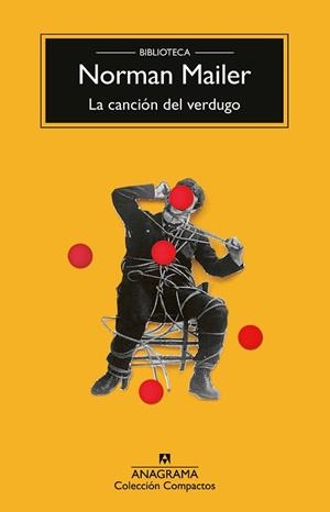 LA CANCIÓN DEL VERDUGO | 9788433927156 | MAILER, NORMAN | Libreria Geli - Librería Online de Girona - Comprar libros en catalán y castellano