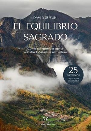 EL EQUILIBRIO SAGRADO | 9788412724189 | SUZUKI, DAVID | Libreria Geli - Librería Online de Girona - Comprar libros en catalán y castellano