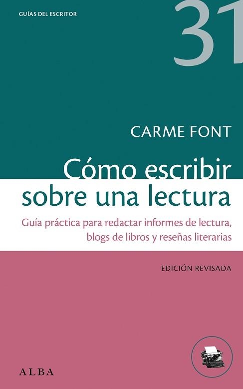 CÓMO ESCRIBIR SOBRE UNA LECTURA | 9788411781183 | FONT, CARME | Libreria Geli - Librería Online de Girona - Comprar libros en catalán y castellano