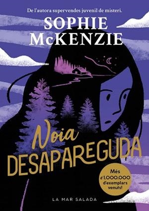 NOIA DESAPAREGUDA | 9788419912107 | MCKENZIE, SOPHIE | Libreria Geli - Librería Online de Girona - Comprar libros en catalán y castellano
