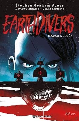 EARTHDIVERS Nº 01.MATAR A COLÓN | 9788411615518 | GIANFELICE, DAVIDE | Llibreria Geli - Llibreria Online de Girona - Comprar llibres en català i castellà