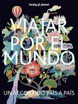VIAJAR POR EL MUNDO(EDICIÓN 2024) | 9788408288268 | Libreria Geli - Librería Online de Girona - Comprar libros en catalán y castellano