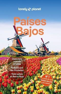 PAÍSES BAJOS(LONELY PLANET.EDICIÓN 2024) | 9788408289630 | WOOLSEY, BARBARA/BLASI, ABIGAIL | Libreria Geli - Librería Online de Girona - Comprar libros en catalán y castellano