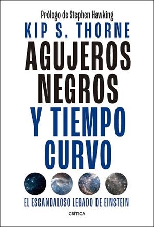 AGUJEROS NEGROS Y TIEMPO CURVO | 9788491996750 | THORNE, KIP S. | Llibreria Geli - Llibreria Online de Girona - Comprar llibres en català i castellà