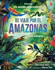 DE VIAJE POR EL AMAZONAS | 9781835402573 | JONES, ROB LLOYD | Libreria Geli - Librería Online de Girona - Comprar libros en catalán y castellano