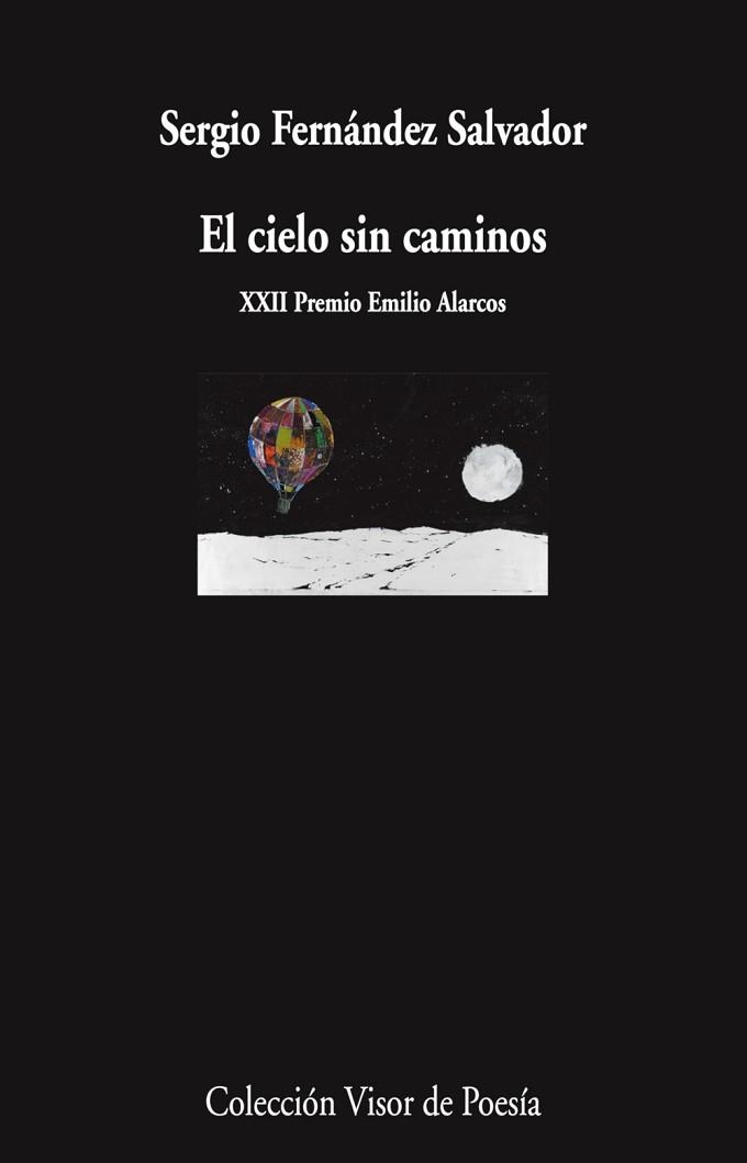 EL CIELO SIN CAMINOS | 9788498955873 | FERNÁNDEZ SALVADOR, SERGIO | Libreria Geli - Librería Online de Girona - Comprar libros en catalán y castellano