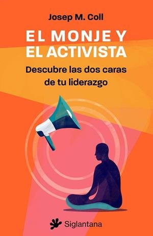 EL MONJE Y EL ACTIVISTA | 9788410179332 | COLL, JOSEP M. | Libreria Geli - Librería Online de Girona - Comprar libros en catalán y castellano