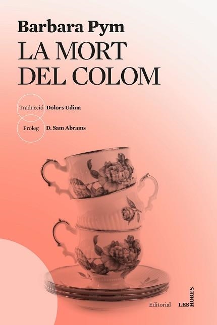 LA MORT DEL COLOM | 9788412801033 | PYM, BARBARA | Libreria Geli - Librería Online de Girona - Comprar libros en catalán y castellano