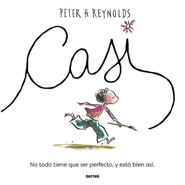 CASI | 9788427243958 | REYNOLDS, PETER H. | Llibreria Geli - Llibreria Online de Girona - Comprar llibres en català i castellà