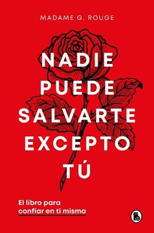 NADIE PUEDE SALVARTE EXCEPTO TÚ | 9788402429926 | ROUGE, MADAME G. | Libreria Geli - Librería Online de Girona - Comprar libros en catalán y castellano