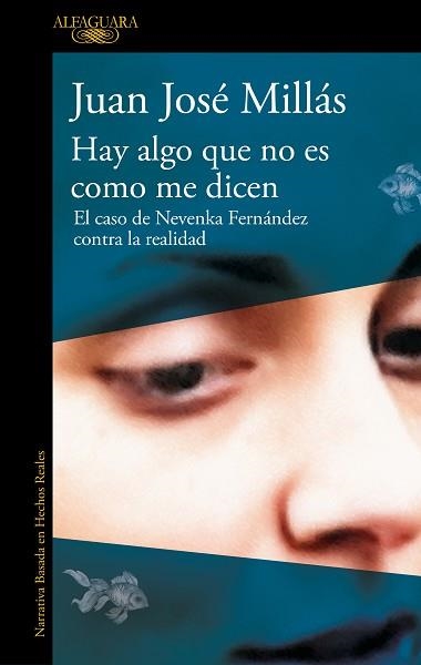 HAY ALGO QUE NO ES COMO ME DICEN | 9788410299160 | MILLÁS, JUAN JOSÉ | Libreria Geli - Librería Online de Girona - Comprar libros en catalán y castellano