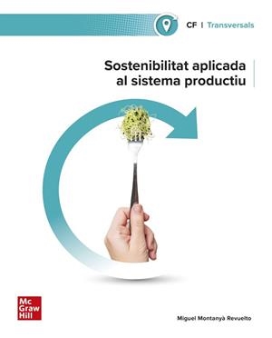 SOSTENIBILITAT APLICADA AL SISTEMA PRODUCTIU | 9788448642723 | MONTANYA REVUEL | Llibreria Geli - Llibreria Online de Girona - Comprar llibres en català i castellà