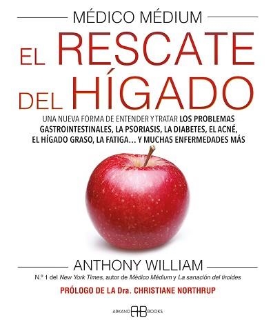 MÉDICO MÉDIUM. EL RESCATE DEL HÍGADO | 9788419510273 | WILLIAM, ANTHONY | Libreria Geli - Librería Online de Girona - Comprar libros en catalán y castellano
