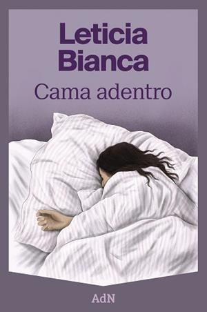 CAMA ADENTRO | 9788410138506 | BIANCA, LETICIA | Libreria Geli - Librería Online de Girona - Comprar libros en catalán y castellano