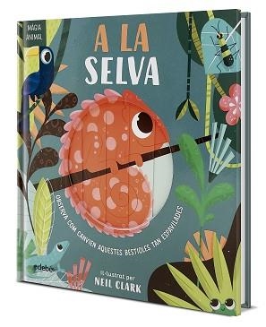 MÀGIA ANIMAL: A LA SELVA | 9788468372136 | CLARK, NEIL/STONE, HARRIET | Llibreria Geli - Llibreria Online de Girona - Comprar llibres en català i castellà