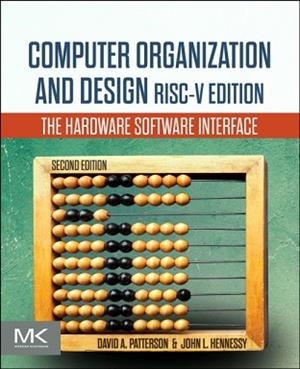 COMPUTER ORGANIZATION AND DESIGN RISC-V EDITION | 9780128203316 | DAVID A. PATTERSON / JOHN L. HENNESSY | Libreria Geli - Librería Online de Girona - Comprar libros en catalán y castellano
