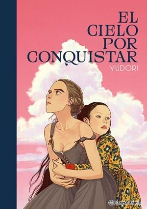 EL CIELO POR CONQUISTAR | 9788411611985 | YUDORI | Libreria Geli - Librería Online de Girona - Comprar libros en catalán y castellano