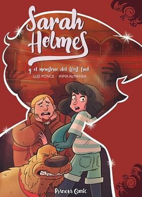 SARAH HOLMES Nº 02 Y EL MONSTRUO DEL WEST END | 9788491749219 | ALMANSA GONZÁLEZ, INMA/PONCE SEGURA, LUIS | Libreria Geli - Librería Online de Girona - Comprar libros en catalán y castellano
