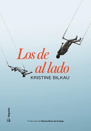 LOS DE AL LADO | 9788417137892 | BILKAU, KRISTINE | Libreria Geli - Librería Online de Girona - Comprar libros en catalán y castellano