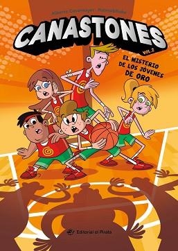 CANASTONES-2.EL MISTERIO DE LOS JÓVENES DE ORO | 9788419898203 | CASAMAYOR, ALBERTO | Libreria Geli - Librería Online de Girona - Comprar libros en catalán y castellano