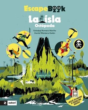 ESCAPE BOOK LA ISLA OCTÓPODA | 9788419889324 | ROMERO MARIÑO, SOLEDAD | Libreria Geli - Librería Online de Girona - Comprar libros en catalán y castellano