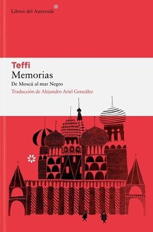 MEMORIAS.DE MOSCÚ AL MAR NEGRO | 9788410178236 | TEFFI | Llibreria Geli - Llibreria Online de Girona - Comprar llibres en català i castellà