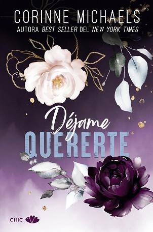 DÉJAME QUERERTE | 9788419702197 | MICHAELS, CORINNE | Libreria Geli - Librería Online de Girona - Comprar libros en catalán y castellano