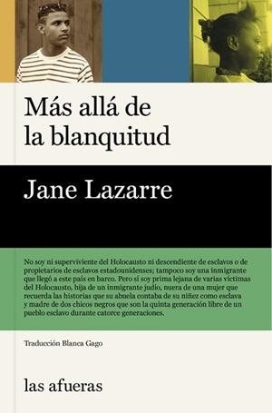MÁS ALLÁ DE LA BLANQUITUD | 9788412894332 | LAZARRE,JANE | Libreria Geli - Librería Online de Girona - Comprar libros en catalán y castellano
