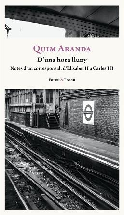 D'UNA HORA LLUNY | 9788419563361 | ARANDA,QUIM | Libreria Geli - Librería Online de Girona - Comprar libros en catalán y castellano