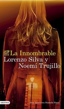 LA INNOMBRABLE | 9788423365142 | SILVA, LORENZO/TRUJILLO, NOEMÍ | Libreria Geli - Librería Online de Girona - Comprar libros en catalán y castellano