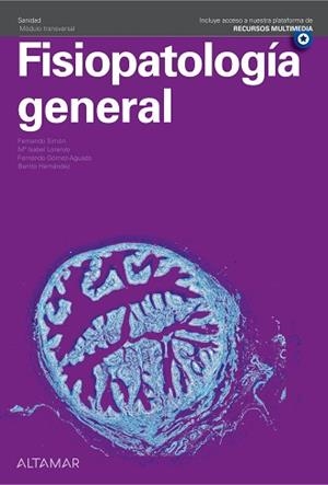 FISIOPATOLOGÍA GENERAL(2ª EDICIÓN 2022) | 9788418843419 | F. SIMÓN, M.I. LORENZO, F. GÓMEZ-AGUADO, B. HERNÁNDEZ | Llibreria Geli - Llibreria Online de Girona - Comprar llibres en català i castellà