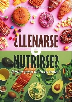 LLENARSE O NUTRIRSE? PERDER PESO NO LO ES TODO.... | 9788420307022 | BOILLAT DE CORGEMONT SARTORIO, DR. MARC | Libreria Geli - Librería Online de Girona - Comprar libros en catalán y castellano